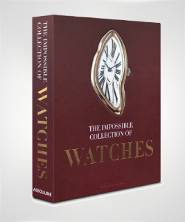 The Impossible Collection of Watches (2nd Edition)